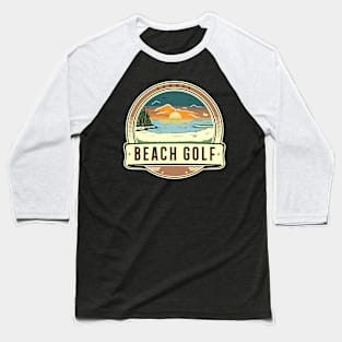 Beach Golf Baseball T-Shirt
